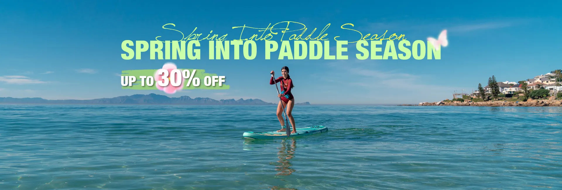 Woman paddleboarding on a clear blue ocean with promotional text overlay for a paddle season sale.